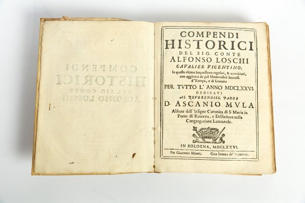 Compendi historici del sig. conte Alfonso Loschi cavalier vicentino; in …
