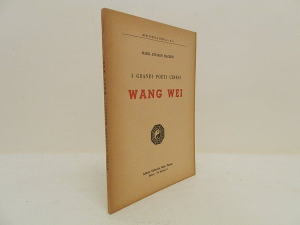 I grandi poeti cinesi: Wang Wei