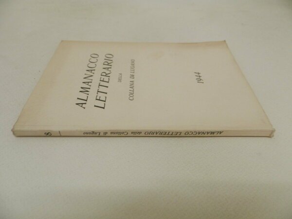 Almanacco letterario della collana di Lugano. 1944