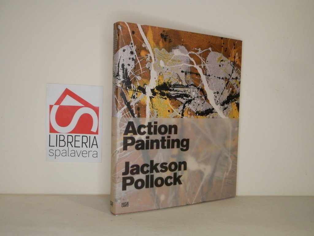 Action Painting: Jackson Pollock