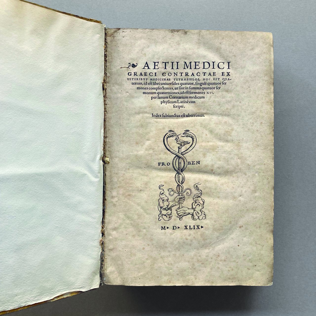 Aetii Medici Graeci Contractae Ex viterbus medicinae terabiblos, hc est … | Immagine principale