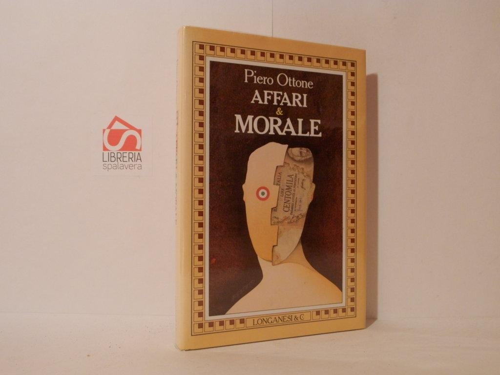 Affari &amp; morale