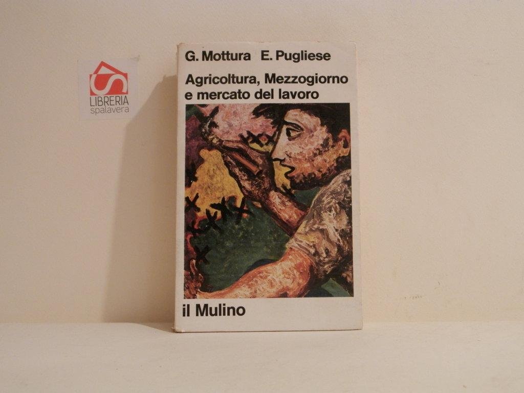 Agricoltura, Mezzogiorno e mercato del lavoro