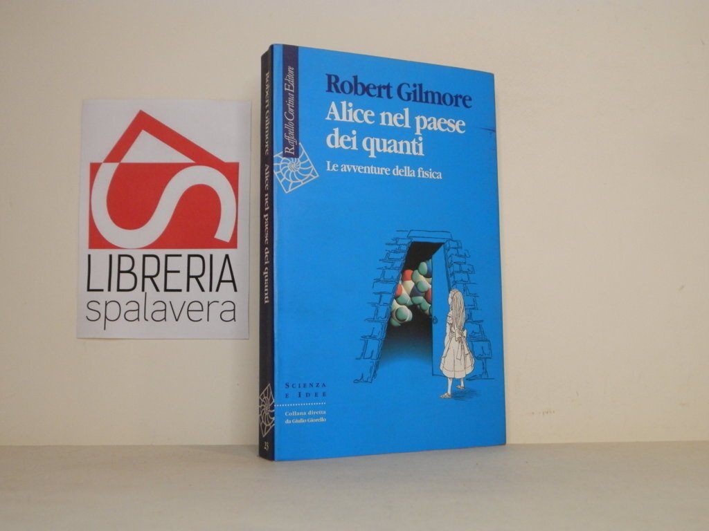 Alice nel paese dei quanti