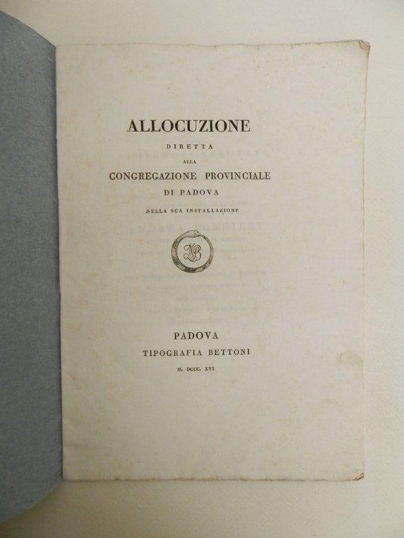 Allocuzione diretta alla Congregazione provinciale di Padova nella sua installazione