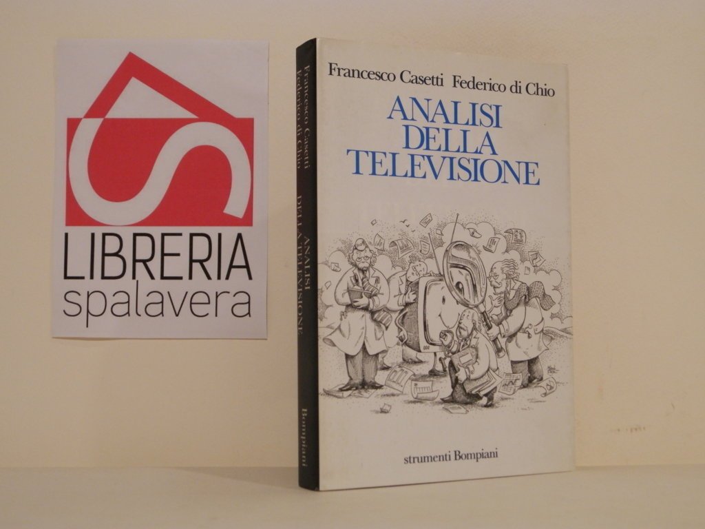 Analisi della televisione : strumenti, metodi e pratiche di ricerca