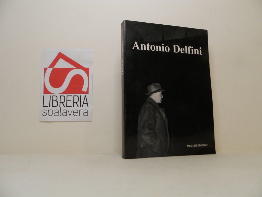 Antonio Delfini. Testimonianze e saggi