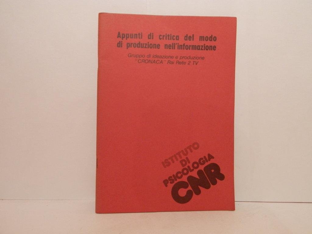 Appunti di critica del modo di produzione nell'informazione. Gruppo di …