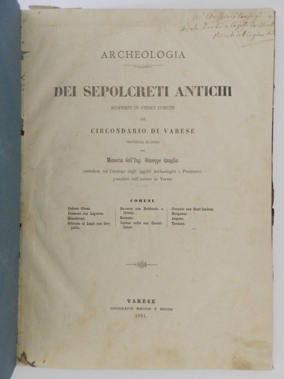 Archeologia. Dei sepolcreti antichi scoperti in undici comuni del circondario …