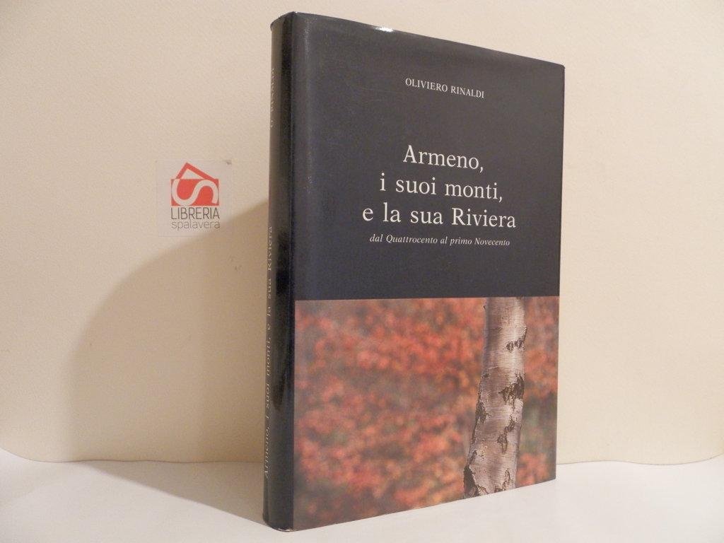 Armeno, i suoi monti e la sua Riviera dal Quattrocento …