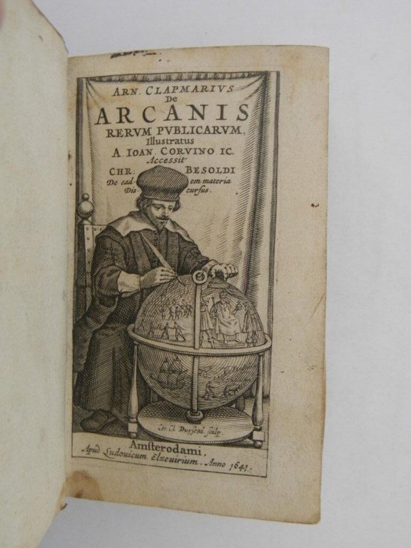 Arn. Clapmarii De arcanis rerum publicarum libri sex, illustrati a …