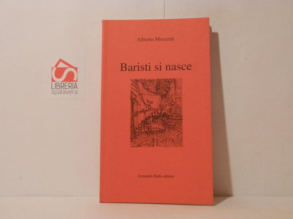 Baristi si nasce. Racconti