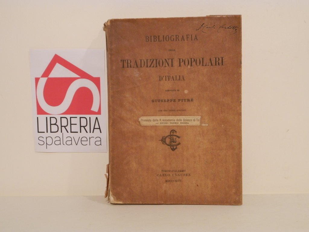 Bibliografia delle tradizioni popolari d'Italia con tre indici speciali : …