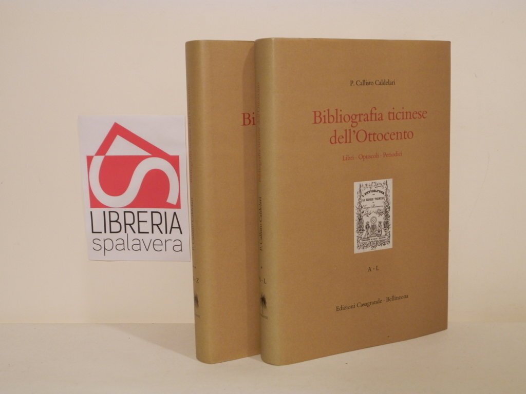 Bibliografia ticinese dell'Ottocento : libri, opuscoli, periodici
