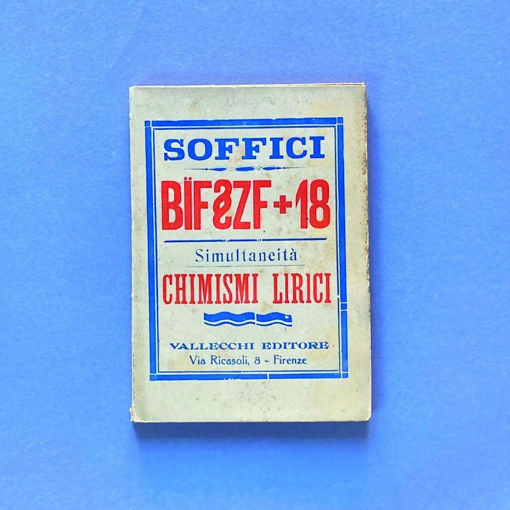 Bif§ZF+18. Simultaneità e chimisi lirici