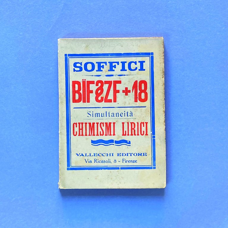 Bif§ZF+18. Simultaneità e chimisi lirici