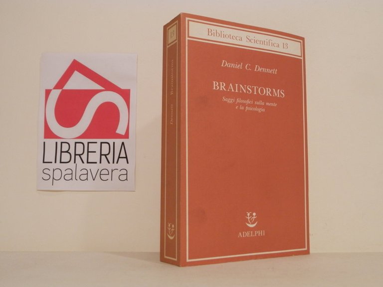 Brainstorms. Saggi filosofici sulla mente e la psicologia