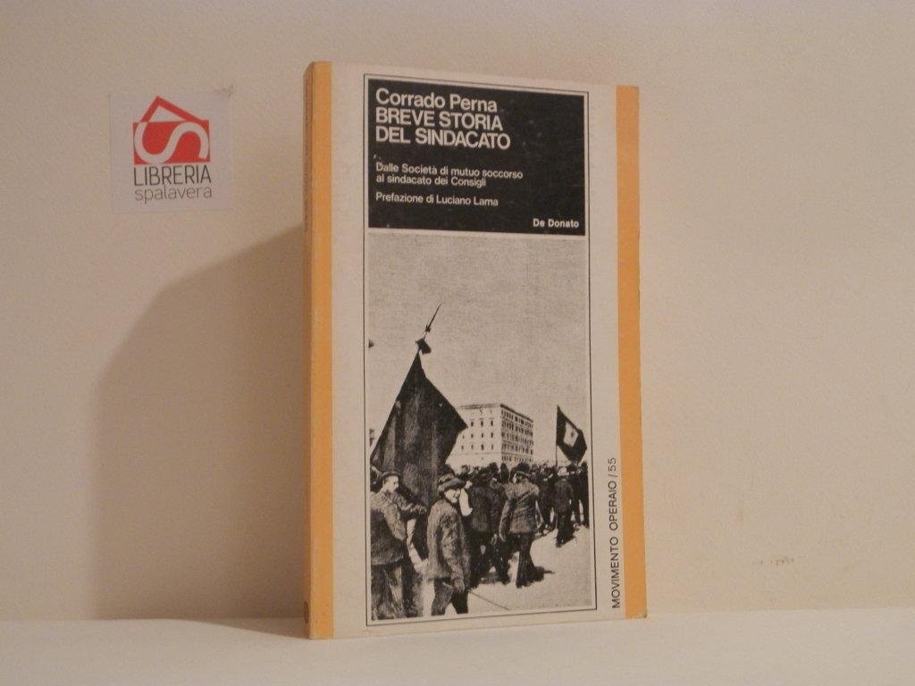 Breve storia del sindacato. Dalle società di mutuo soccorso al …