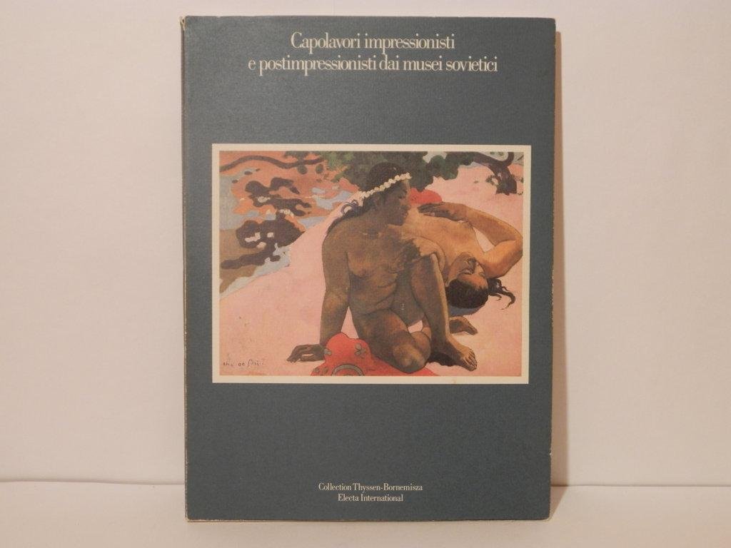 Capolavori impressionisti e portimpressionisti dai musei sovietici