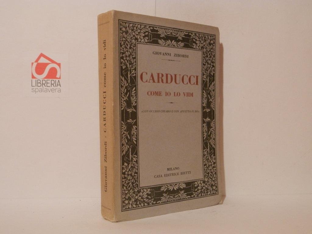 Carducci come io lo vidi