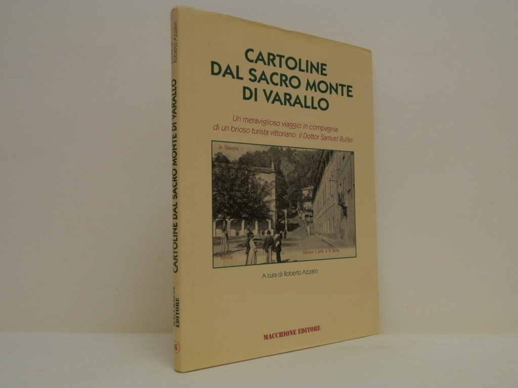 Cartoline dal Sacro Monte di Varallo. Un meraviglioso viaggio in …