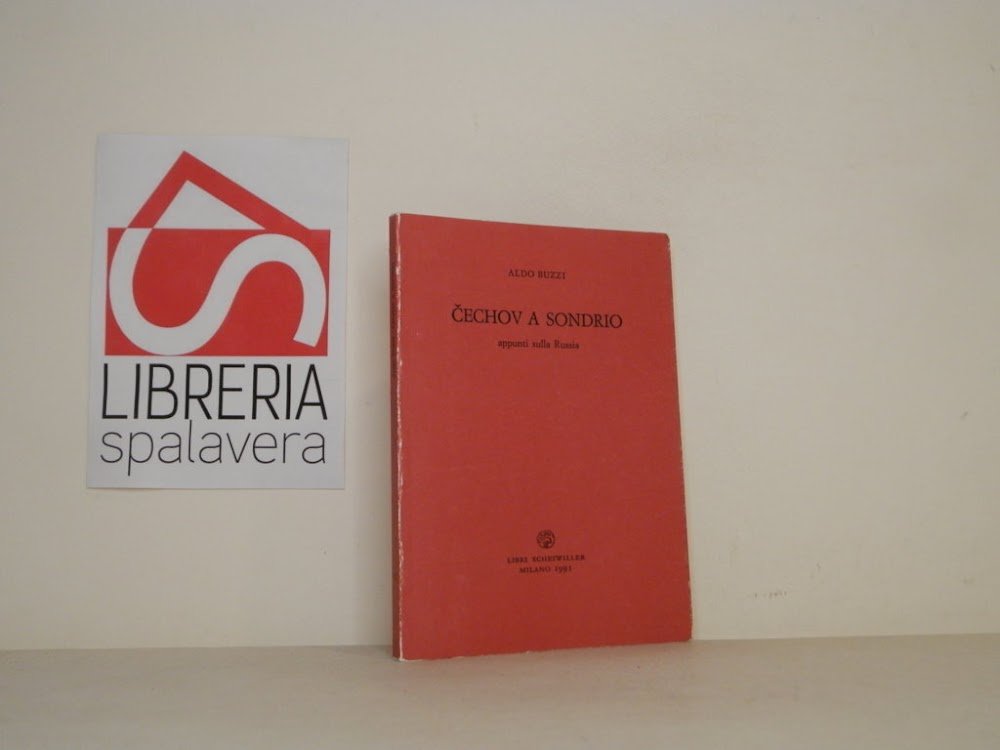 Cechov a Sondrio. Appunti sulla Russia