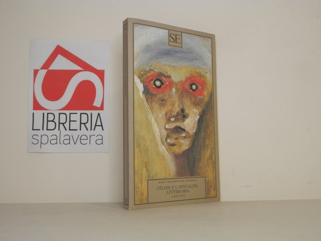 Céline e l'attualità letteraria
