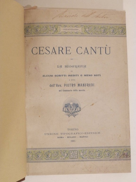 Cesare Cantù : la biografia ed alcuni scritti inediti o …