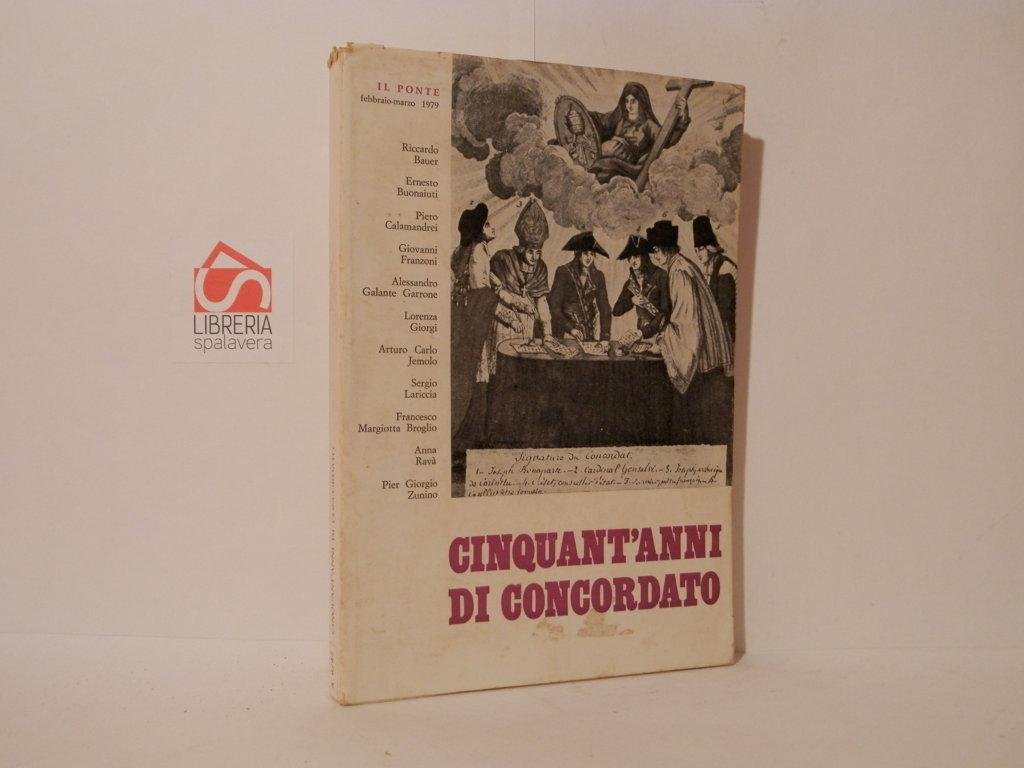 Cinquant'anni di concordato. Il Ponte. febbraio-marzo 1979