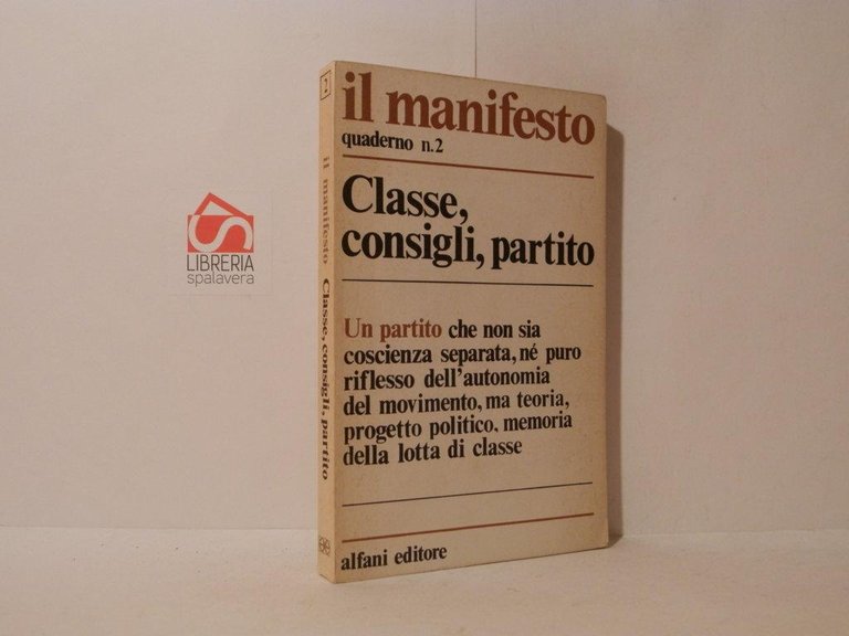 Classe, consigli, partico. Il Manifesto, quaderno n. 2