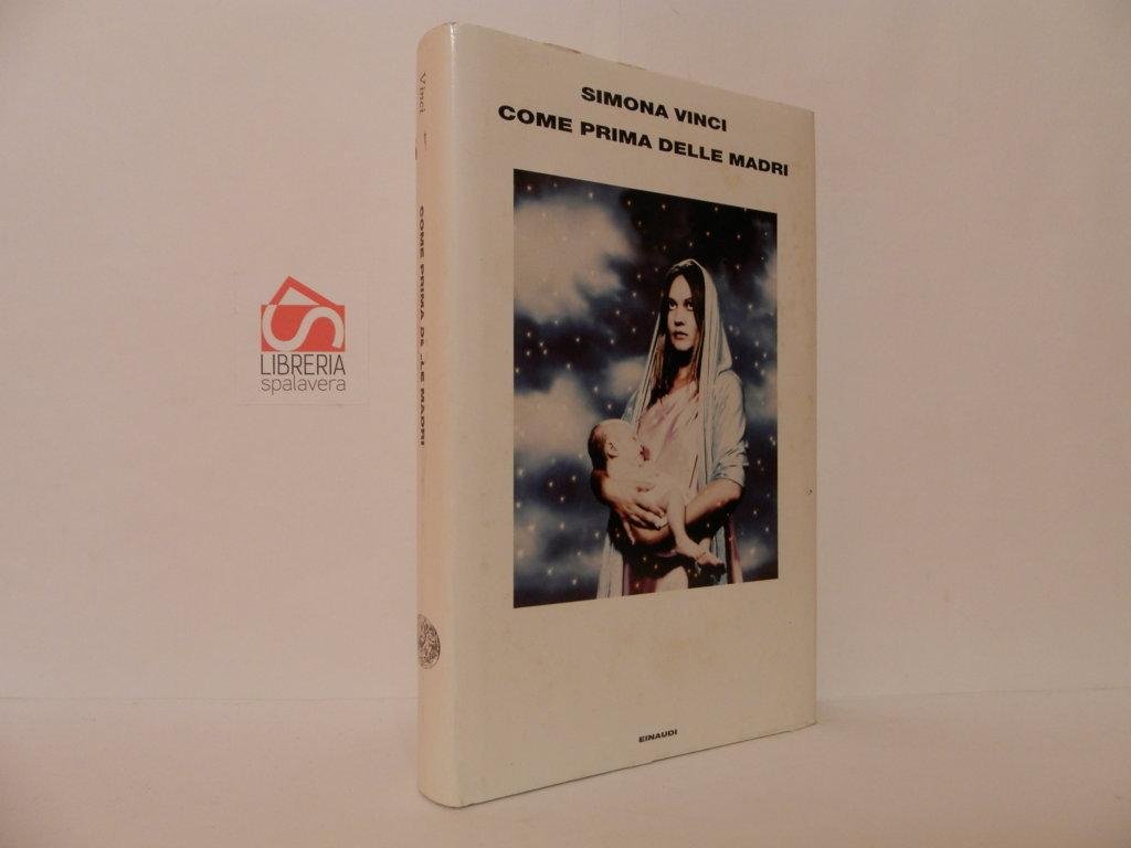 Come prima delle madri