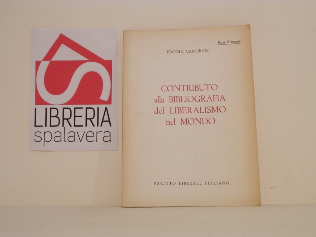 Contributo alla Bibliografia del Liberalismo nel mondo