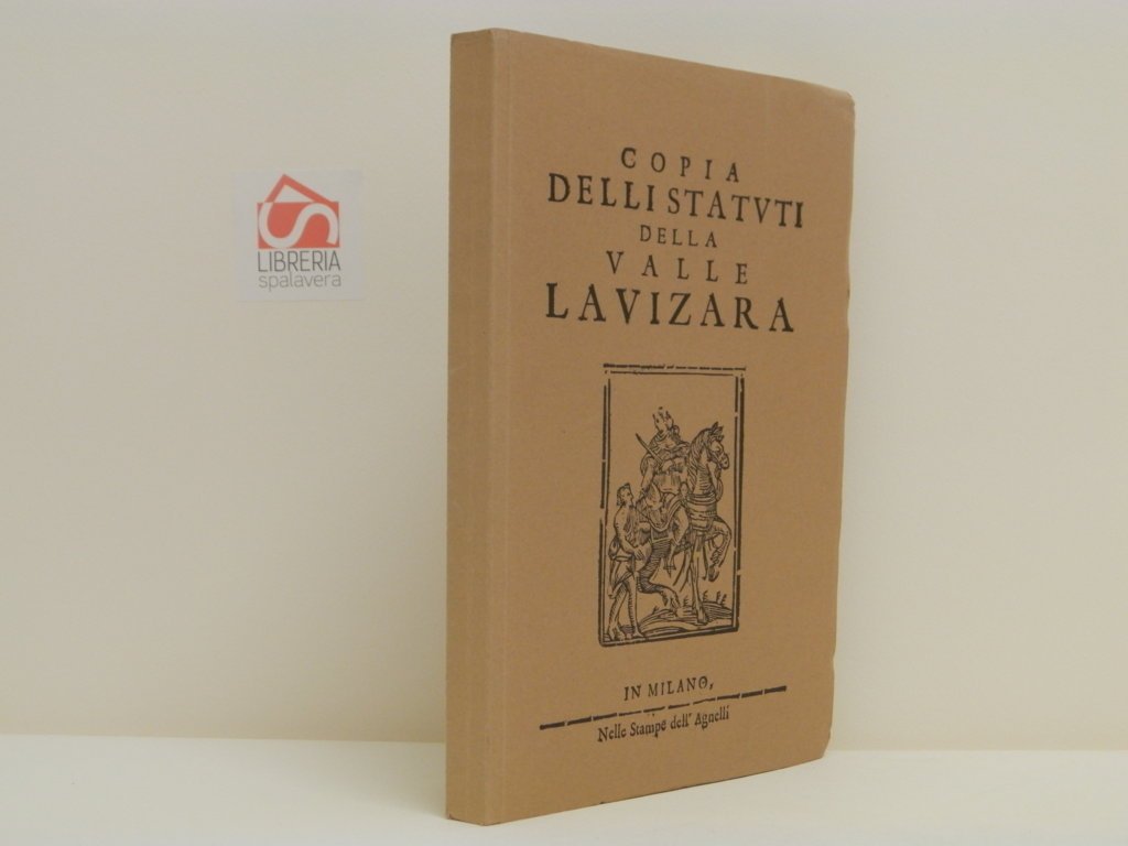 Copia delli statuti della Valle Lavizara