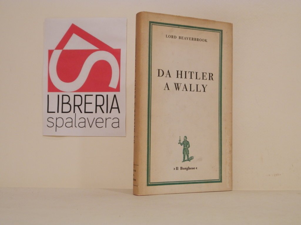 Da Hitler a Wally. L'abdicazione di Re Edoardo VIII