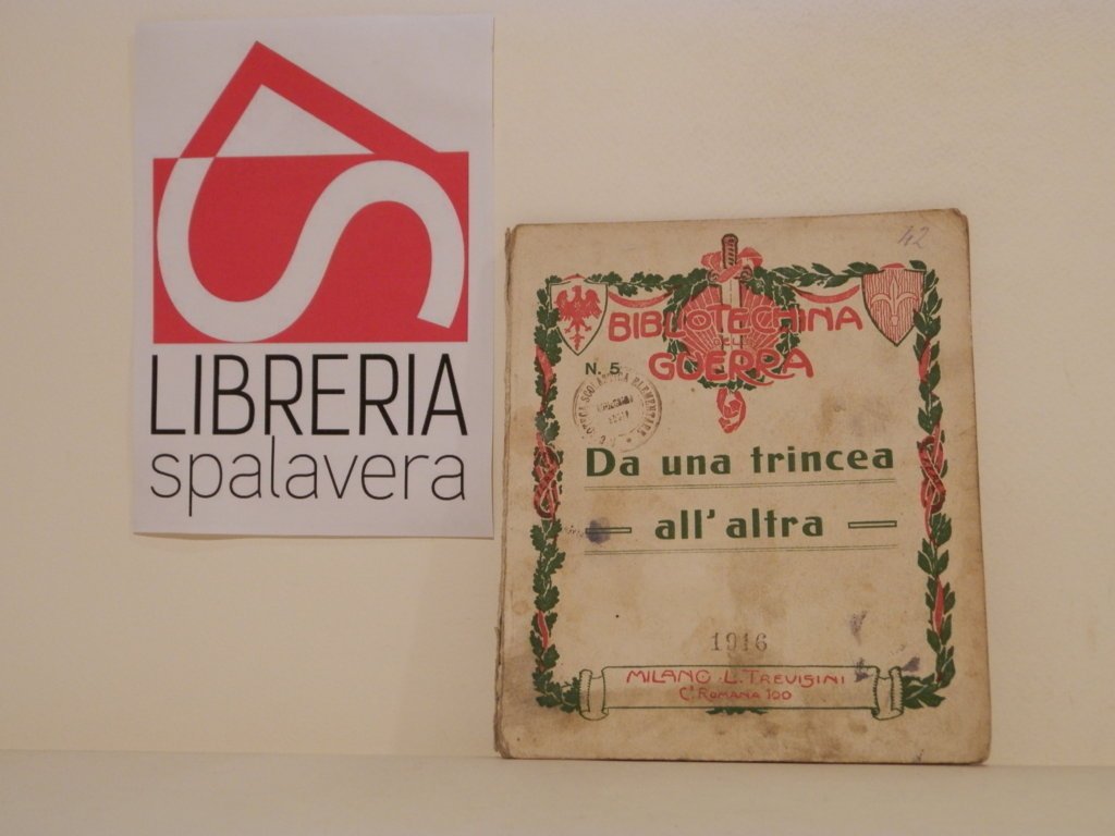 Da una trincea all'altra