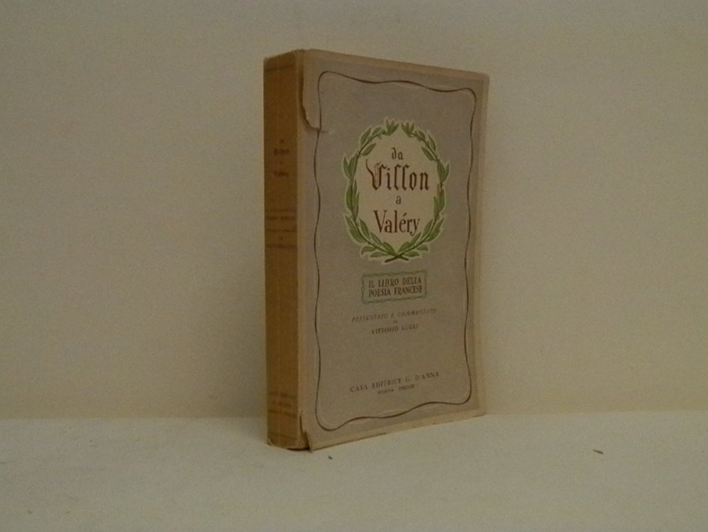 Da Villon a Valéry. Il libro della poesia francese