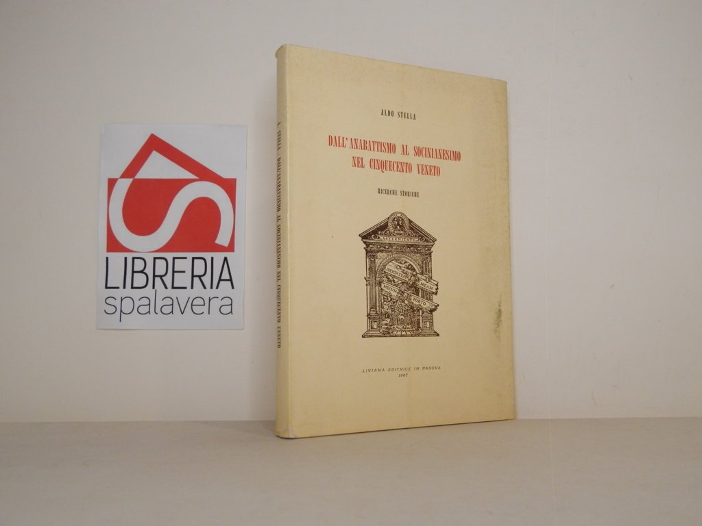 Dall'anabattismo al socinianesimo nel Cinquecento veneto