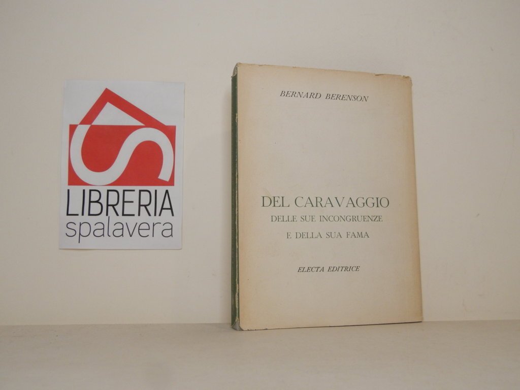 Del Caravaggio delle sue incongruenze e della sua fama