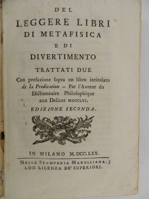 Del leggere libri di metafisica e di divertimento trattati due …