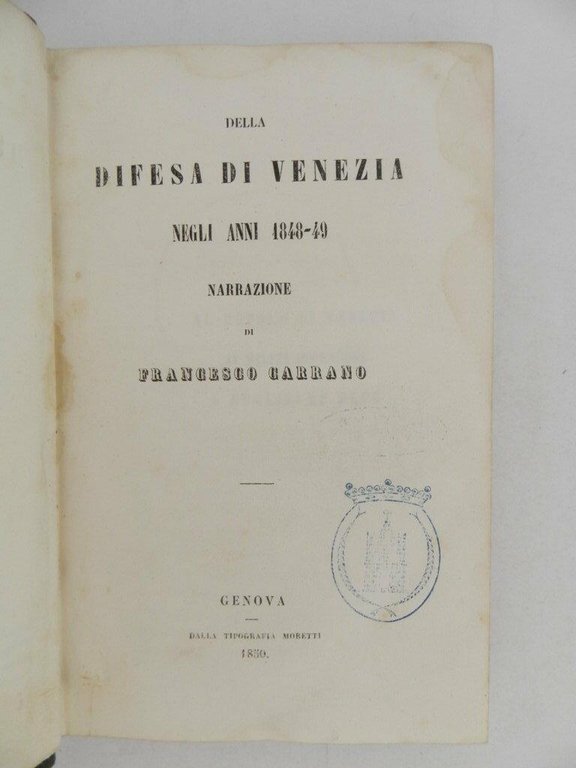 Della difesa di Venezia negli anni 1848-49