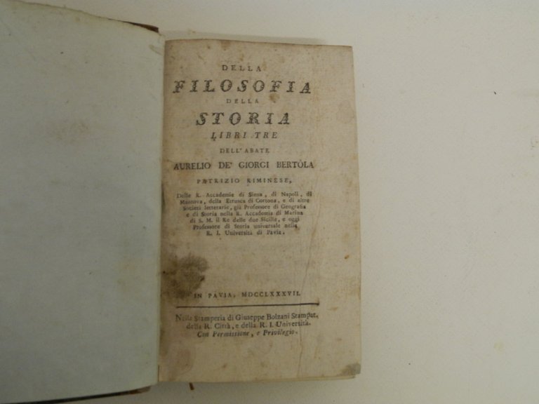 Della filosofia della storia. Libri tre dell'Abate Aurelio De' Giorgi …