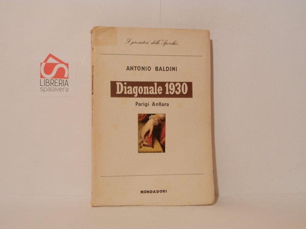 Diagonale 1930. Parigi-Ankara. Note di viaggio