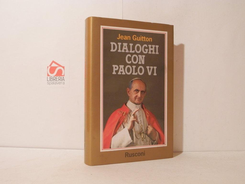 Dialoghi con Paolo VI