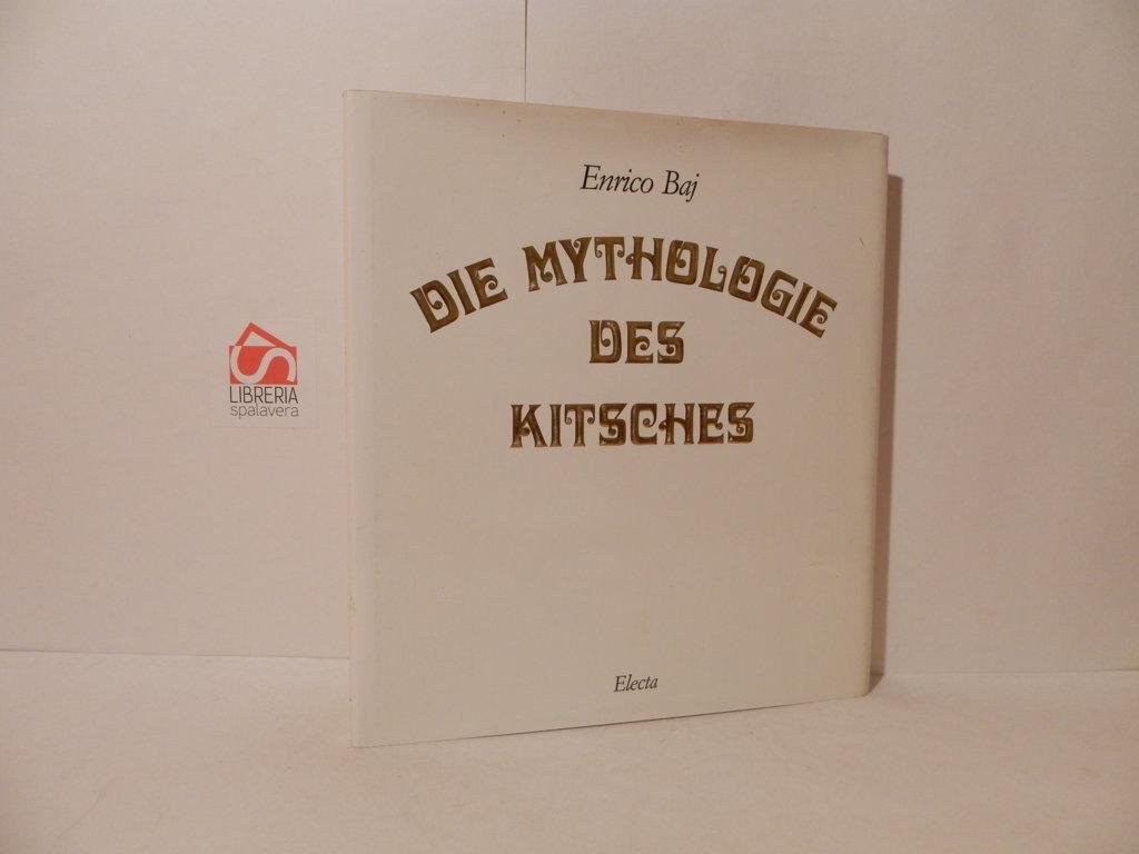 Die Mythologie des Kitsches