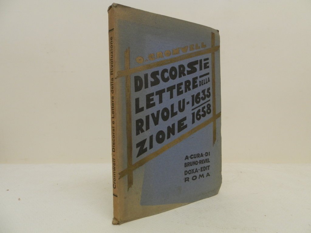 Discorsi e lettere della rivoluzione: 1635-1658
