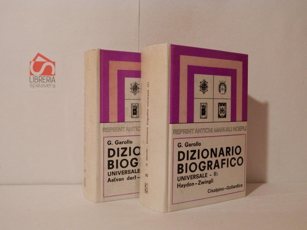 Dizionario biografico universale. I: Aa (van der) - Haydn. II: …