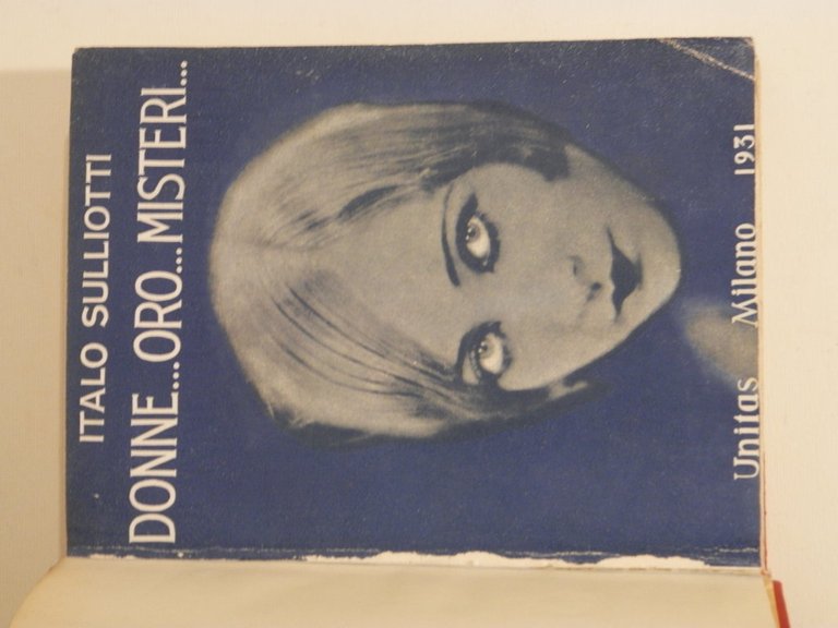 Donne...Oro...Misteri...