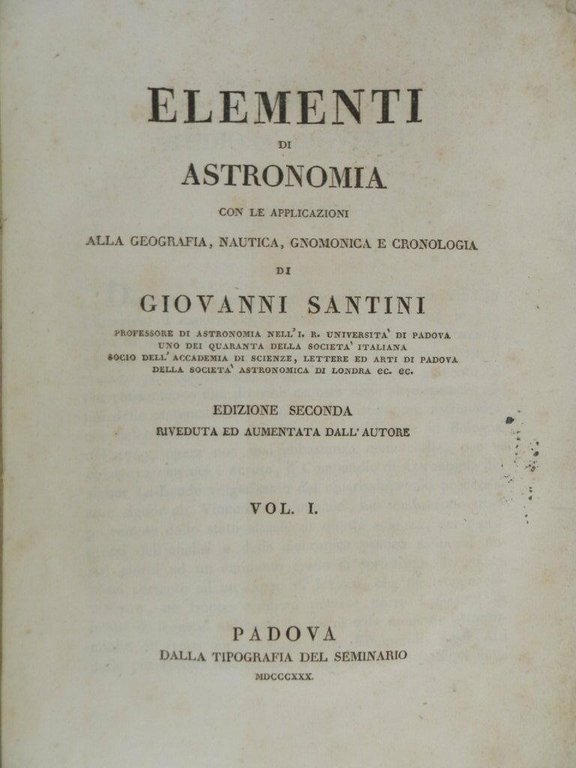 Elementi di astronomia con le applicazioni alla geografia, nautica, gnomonica …