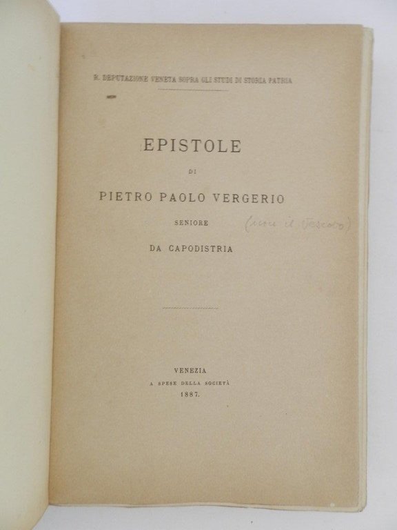 Epistole di Pietro Paolo Vergerio seniore da Capodistria