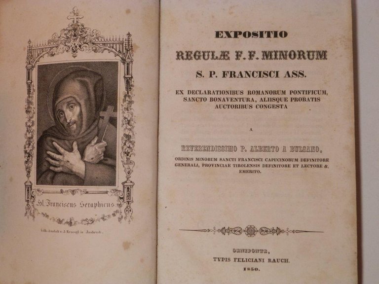 Expositio Regulae F. F. Minorum S. P. Francisci Ass. Ex …